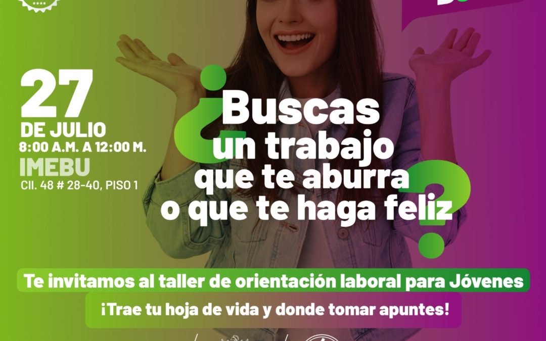 ¿Buscas un trabajo que te aburra o que te haga feliz?