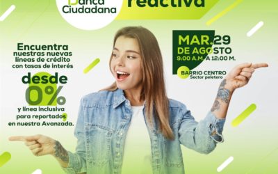 ¡Banca Ciudadana Te reactiva!