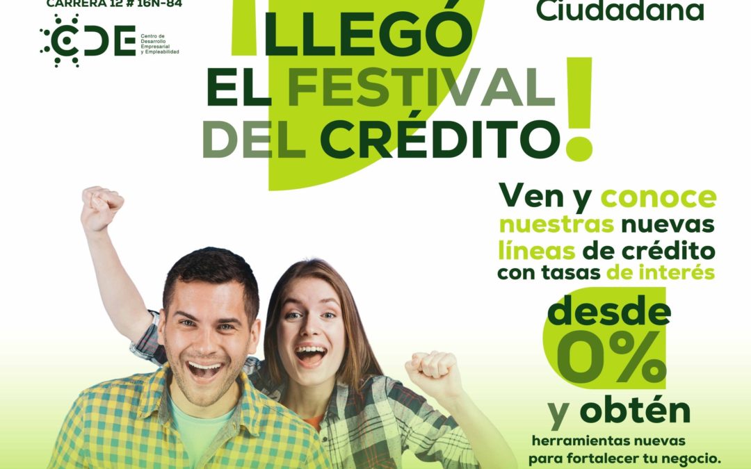 ¡Mañana estaremos en el CDE del barrio Kennedy Cra 12 # 16n – 84, en nuestro Festival del Crédito!