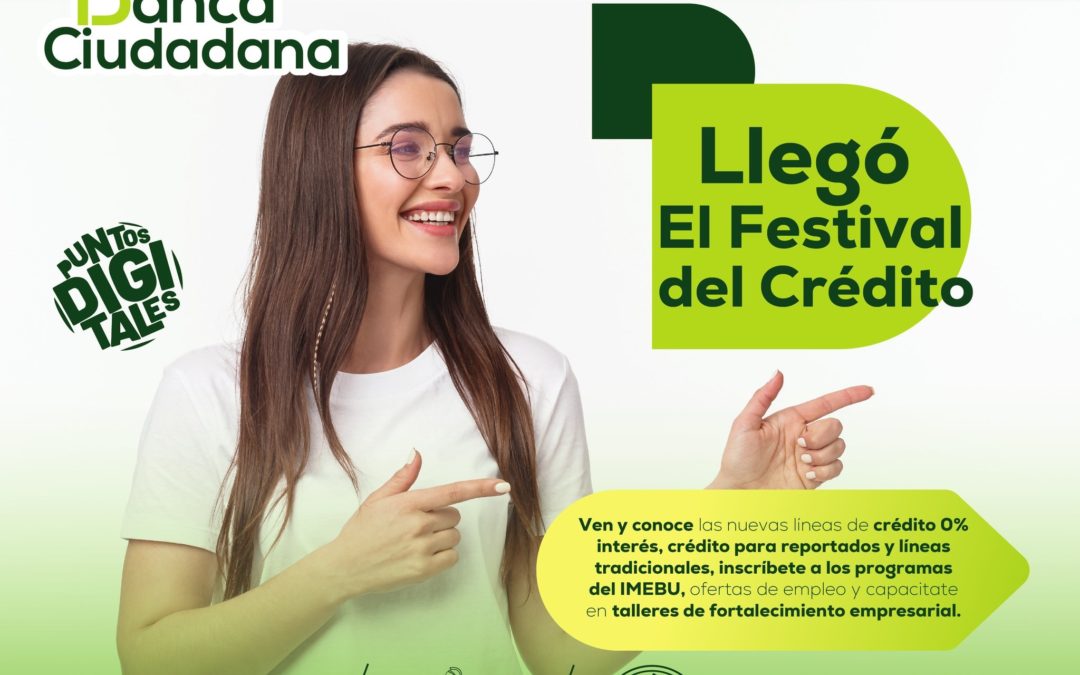 ¡Mañana los esperamos en el Punto Digital Colegio INEM, en nuestro Festival del Crédito!