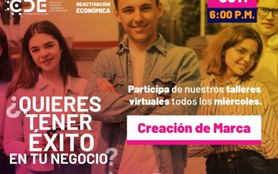 Únete a nuestro Taller Virtual sobre «Creación de Marca» este 25 de octubre de 2023.