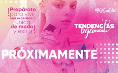 Prepárate para sumergirte en una experiencia única de moda y estilo en Tendencias Bga Moda, ¡próximamente! Mantente al tanto para no perderte de este gran evento.