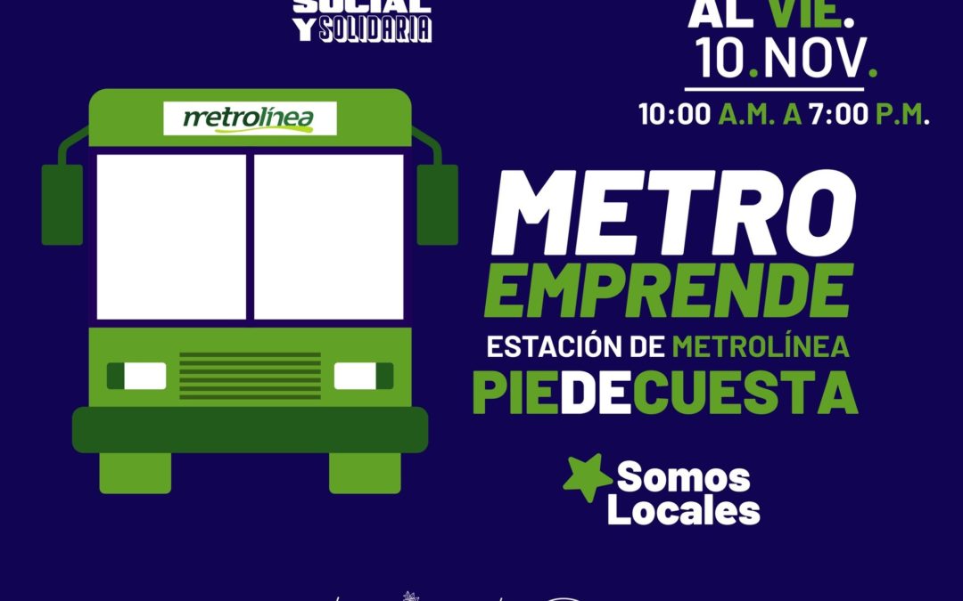 ¡No te pierdas esta semana la feria de emprendimiento METRO EMPRENDE en la estación de Metrolínea de Piedecuesta!
