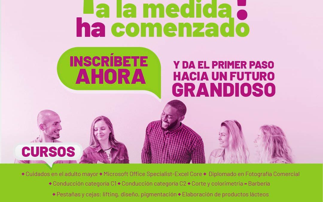 Formación a la medida ha comenzado